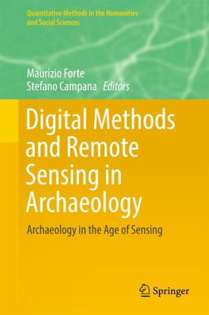 Cover of the book Digital Methods and Remote Sensing in Archaeology by Meghan H. Quirk, Howard F. Horton, Thomas J. Quirk