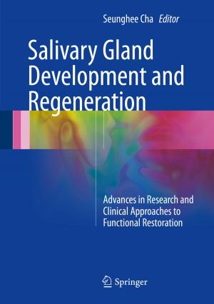 Cover of the book Salivary Gland Development and Regeneration by 