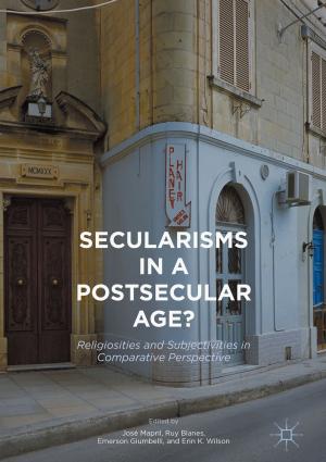 Cover of the book Secularisms in a Postsecular Age? by Vladislav Shevchenko, Zhanna Rodionova, Gregory Michael