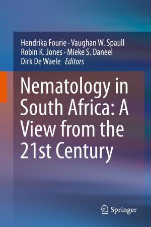 Cover of the book Nematology in South Africa: A View from the 21st Century by Andrei-Tudor Patrascu