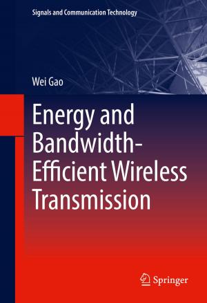 Cover of the book Energy and Bandwidth-Efficient Wireless Transmission by Przemysław Broniek