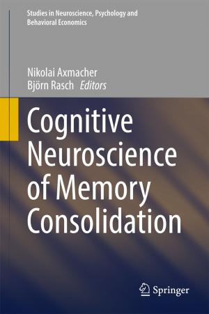 Cover of Cognitive Neuroscience of Memory Consolidation