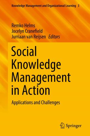 Cover of the book Social Knowledge Management in Action by Štefánia Olejárová, Juraj Ružbarský, Tibor Krenický