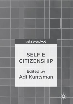 Cover of the book Selfie Citizenship by Juan J. Colomina-Almiñana