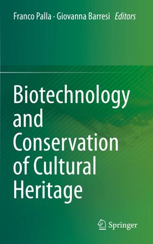 Cover of the book Biotechnology and Conservation of Cultural Heritage by James L. Chen