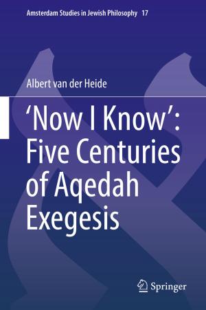 Cover of the book ‘Now I Know’: Five Centuries of Aqedah Exegesis by Edgar Morin