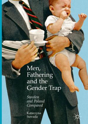 Cover of the book Men, Fathering and the Gender Trap by Phyllis G. Jestice