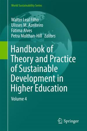 Cover of the book Handbook of Theory and Practice of Sustainable Development in Higher Education by Robert J. Jacobs, Brian H. Sloan, Keith R. Pine