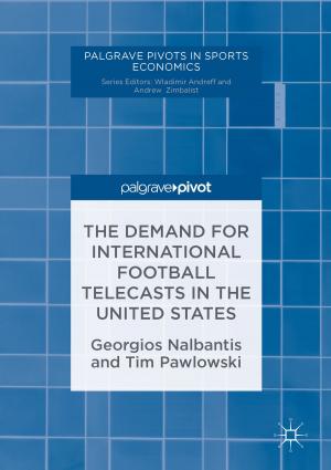 Cover of the book The Demand for International Football Telecasts in the United States by Kim Salmons