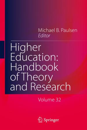 Cover of the book Higher Education: Handbook of Theory and Research by Pranab Kumar Dhar, Tetsuya Shimamura