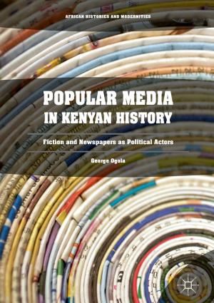 Cover of the book Popular Media in Kenyan History by Sebastián Ventura, José María Luna