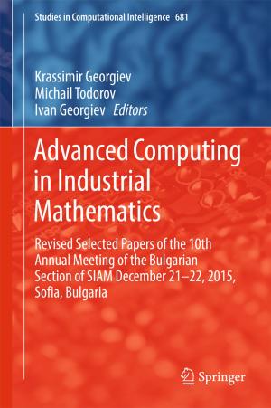 Cover of the book Advanced Computing in Industrial Mathematics by Mirza Tariq Hamayun, Christopher Edwards, Halim Alwi