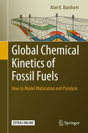 Cover of the book Global Chemical Kinetics of Fossil Fuels by Glen Lean, Patricia Paraide, Charly Muke, Kay Owens