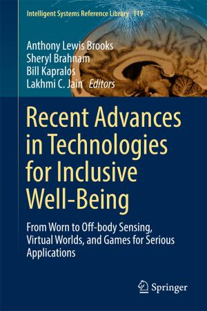 Cover of the book Recent Advances in Technologies for Inclusive Well-Being by Walter Dittrich, Martin Reuter