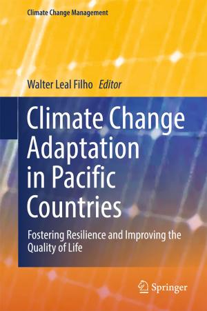 Cover of the book Climate Change Adaptation in Pacific Countries by Chung Yik Cho, Rong Kun Jason Tan, John A. Leong, Amandeep S. Sidhu