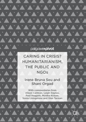 Cover of the book Caring in Crisis? Humanitarianism, the Public and NGOs by Gilbert H. Muller