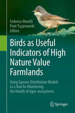 Cover of the book Birds as Useful Indicators of High Nature Value Farmlands by Leticia Cervantes, Oscar Castillo