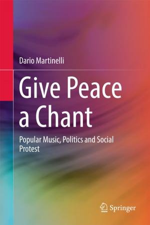 Cover of the book Give Peace a Chant by Santosh Kumar Sarkar