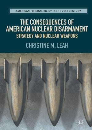 Cover of the book The Consequences of American Nuclear Disarmament by Claus Hertling, Martin A. Guest