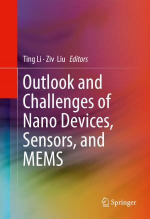 Cover of the book Outlook and Challenges of Nano Devices, Sensors, and MEMS by Omar Oreifej, Mubarak Shah