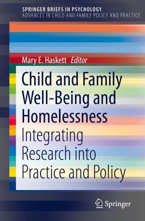 Cover of the book Child and Family Well-Being and Homelessness by Shuning Dong