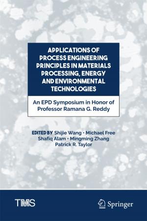 Cover of the book Applications of Process Engineering Principles in Materials Processing, Energy and Environmental Technologies by Sunggu Yang