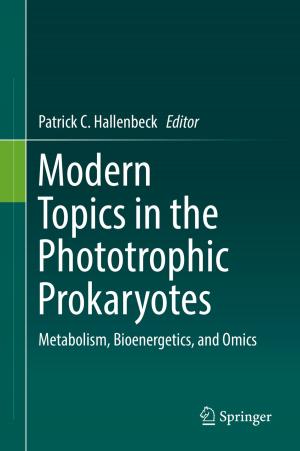 Cover of the book Modern Topics in the Phototrophic Prokaryotes by Bruce J. West, Malgorzata Turalska, Paolo Grigolini