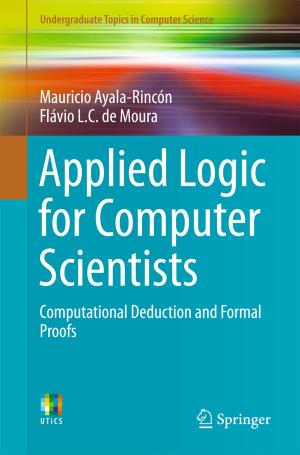 Cover of the book Applied Logic for Computer Scientists by Michael Fritz, Markus Widl, Boris Gerrit Knoblach, Jan Thorsten Aretz, Rene Roitsch, Simon Kranz