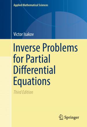 Cover of the book Inverse Problems for Partial Differential Equations by Anatoly M. Rembovsky, Alexander V. Ashikhmin, Vladimir A. Kozmin, Sergey M. Smolskiy