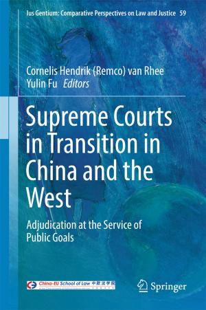Cover of the book Supreme Courts in Transition in China and the West by Ioana Alina Cristea, Simona Stefan, Oana David, Cristina Mogoase, Anca Dobrean