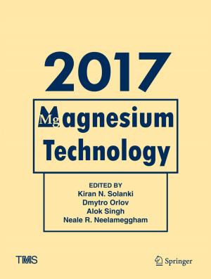 Cover of the book Magnesium Technology 2017 by Andy Yunlong Zhu, Max von Zedtwitz, Dimitris G. Assimakopoulos