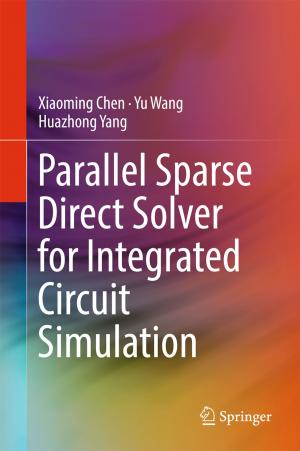 Cover of the book Parallel Sparse Direct Solver for Integrated Circuit Simulation by Vladimir Maz'ya, Alexander Movchan, Michael Nieves