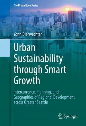 Cover of the book Urban Sustainability through Smart Growth by Greg Friedman, Shaun Kapusinski