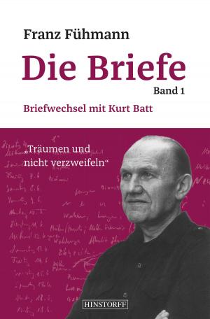 Book cover of Franz Fühmann, Die Briefe Band 1