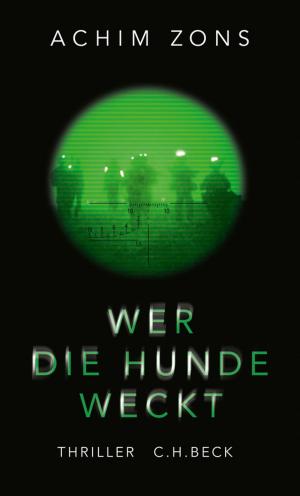 Cover of the book Wer die Hunde weckt by Wilhelm Feuerlein