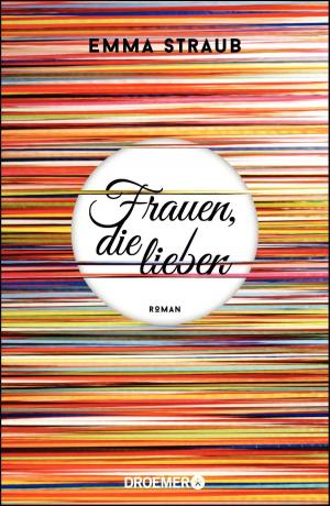 Cover of the book Frauen, die lieben by Kate Atkinson