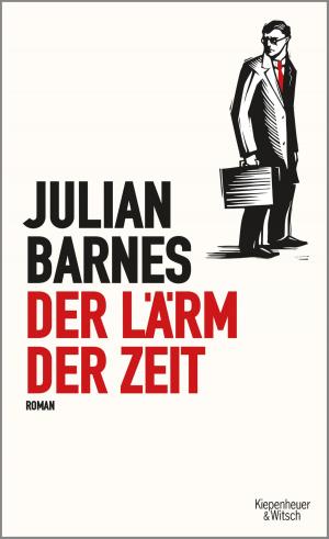Cover of the book Der Lärm der Zeit by Peter Härtling