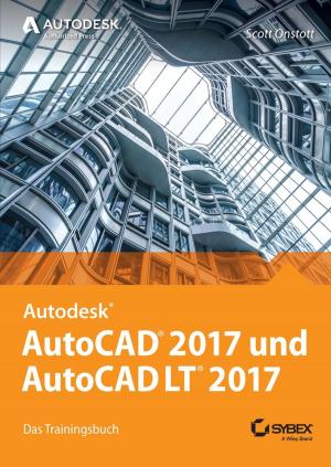 Cover of the book AutoCAD 2017 und AutoCAD LT 2017 by Maya Shankar Singh
