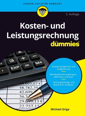 Cover of the book Kosten- und Leistungsrechnung für Dummies by Maximilian Lackner, Árpád Palotás, Franz Winter
