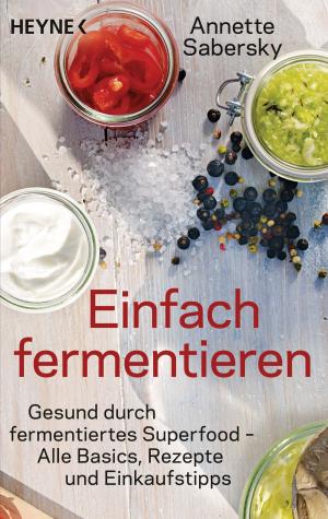 Cover of the book Einfach fermentieren by Anne Perry