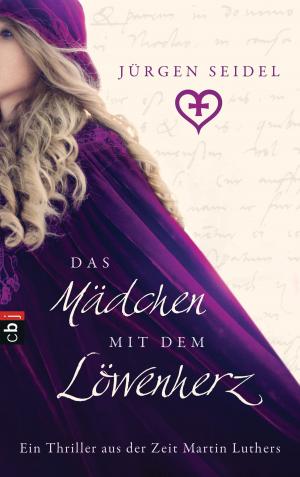 Cover of the book Das Mädchen mit dem Löwenherz by Nicole C. Vosseler