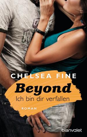 Cover of the book Beyond - Ich bin dir verfallen by Daniel Arenson
