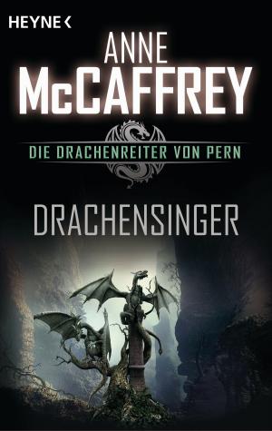 Cover of the book Drachensinger by David S. Goyer, Michael Cassutt