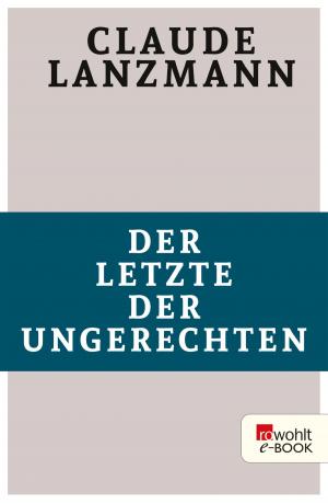 Cover of the book Der Letzte der Ungerechten by Hans-Peter Hepe