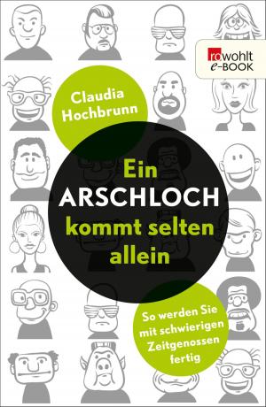 Cover of the book Ein Arschloch kommt selten allein by Simone de Beauvoir