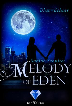 Cover of the book Melody of Eden 2: Blutwächter by Kate Farrell