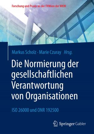 Cover of the book Die Normierung der gesellschaftlichen Verantwortung von Organisationen by Heiner Bubb, Klaus Bengler, Rainer E. Grünen, Mark Vollrath