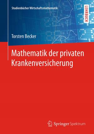 Cover of the book Mathematik der privaten Krankenversicherung by Michael Jacob