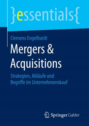 Cover of the book Mergers & Acquisitions by Achim Zimmermann, Nadine Wendt, Franziska Weitzel, Peter Buchenau