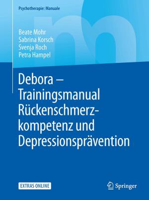 Book cover of Debora - Trainingsmanual Rückenschmerzkompetenz und Depressionsprävention
